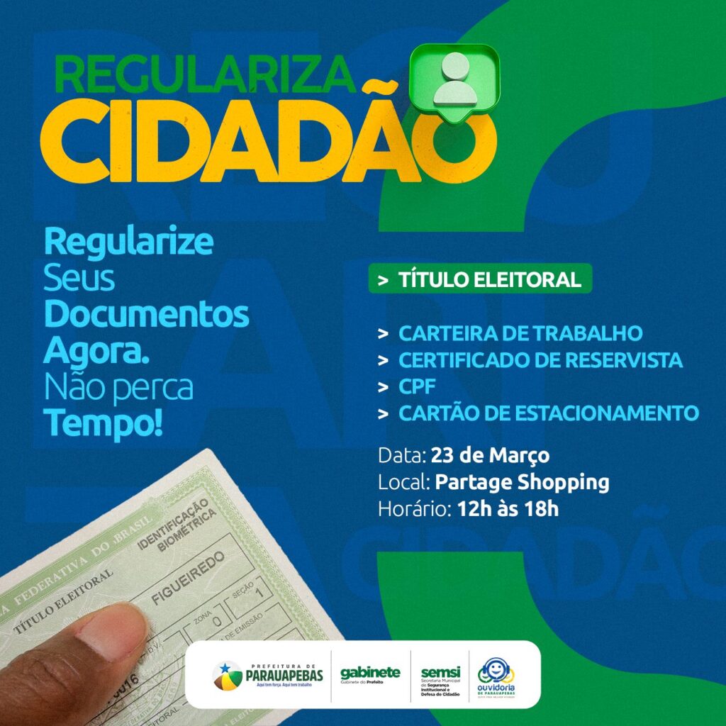 Parauapebas: Regulariza Cidadão será realizado no Partage Shopping nesse sábado, 23