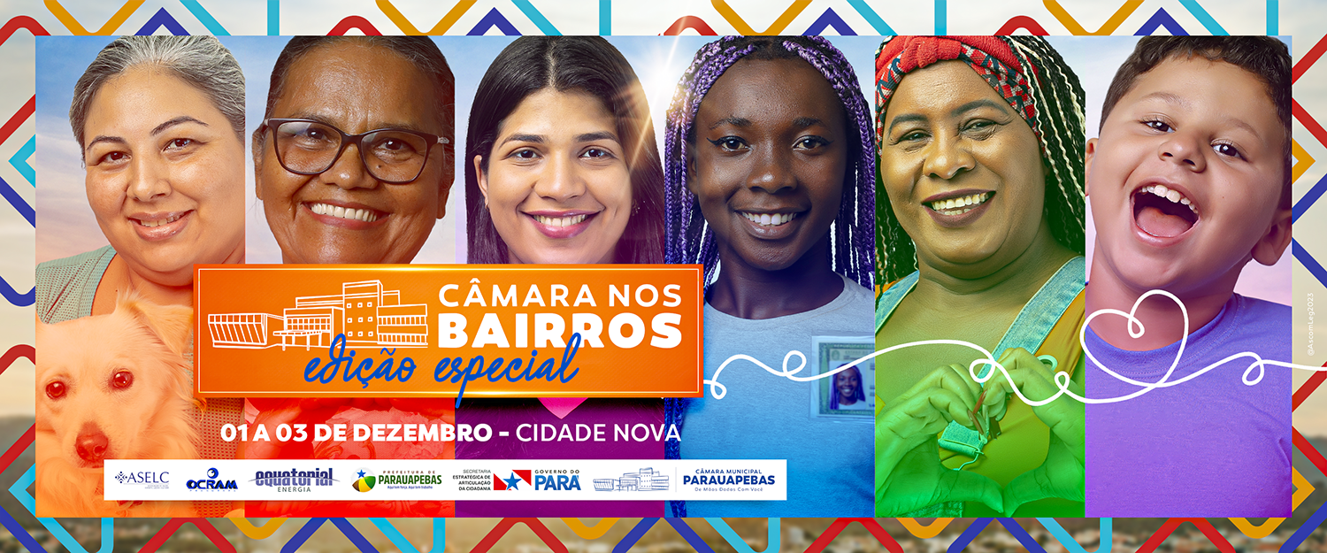 Edição especial do projeto “Câmara nos Bairros” será realizada no coração de Parauapebas