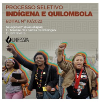 Unifesspa processo seletivo indígena e quilombola 164 vagas