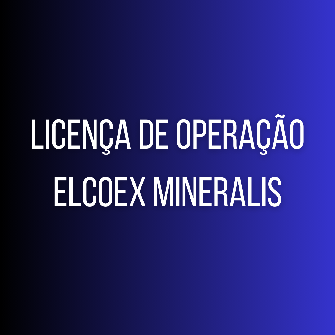 Licença de operação ELCOEX MINERALIS
