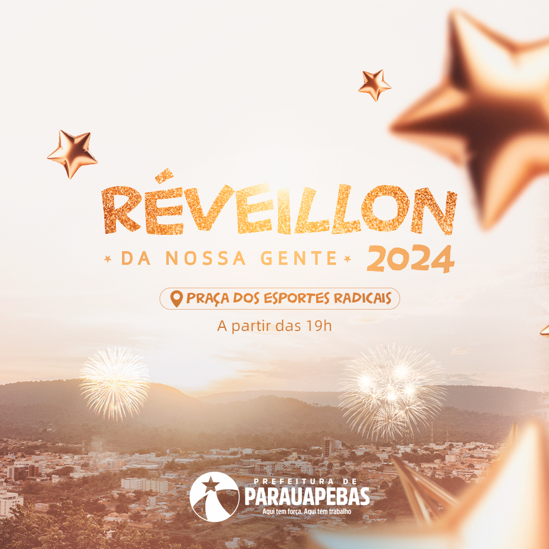 Parauapebas: Réveillon da Nossa Gente 2024 – Confira a programação
