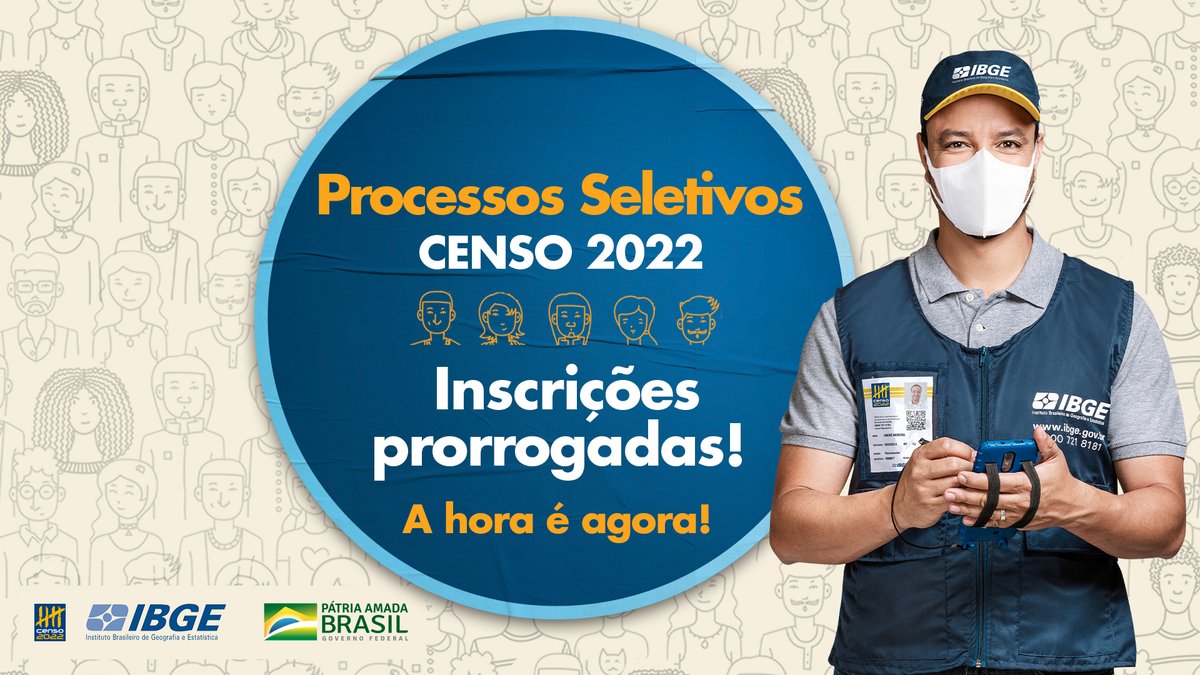 IBGE prorroga inscrições de Processo Seletivo Simplificado para trabalhar no Censo 2022