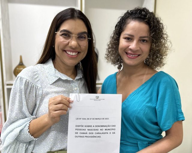 Prefeita de Canaã dos Carajás sanciona lei que estabelece “canaense” como gentílico oficial do município