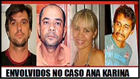 Caso Ana Karina: 11 anos depois acusados serão julgados