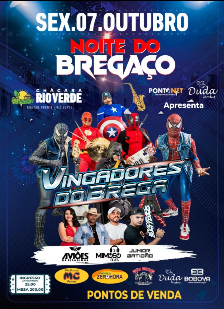 Vingadores do Brega é amanhã 07 de outubro na Chácara Rio Verde