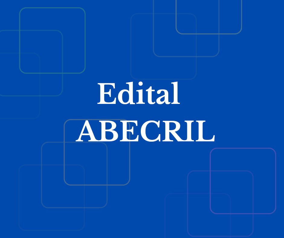 EDITAL DE CONVOCAÇÃO ASSEMBLEIA GERAL DE FUNDAÇÃO ABECRIL (ASSOCIAÇÃO BENEFICENTE CRIANDO LAÇOS)