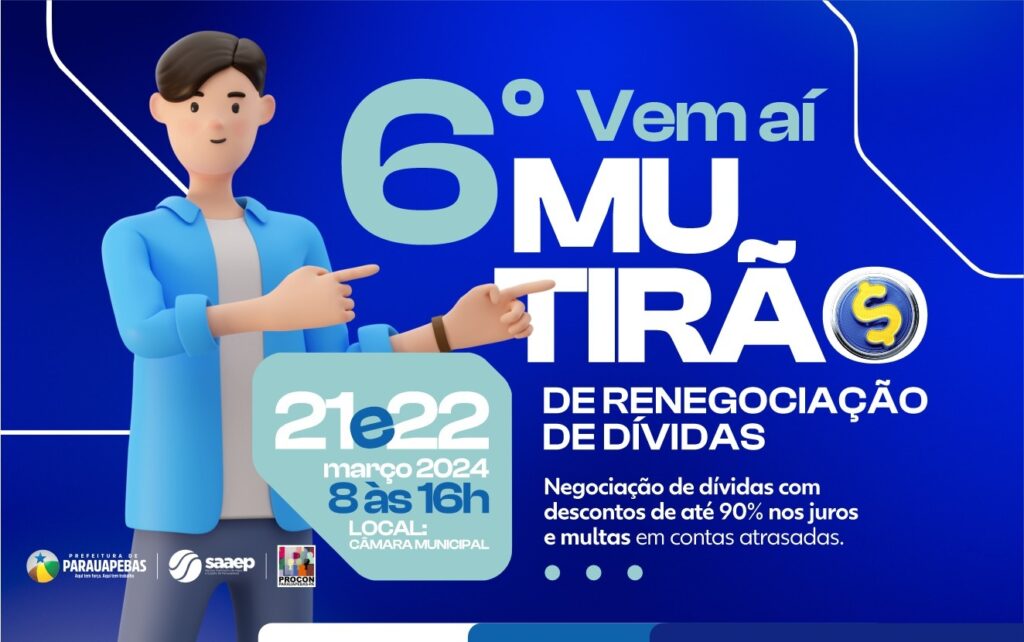 Parauapebas: Saaep oferece até 90% de desconto em juros e multas de contas atrasadas no mutirão do Procon