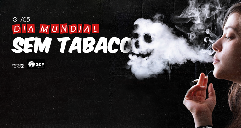 Dia mundial sem tabaco