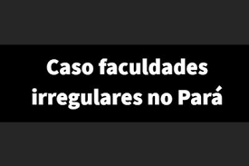 Justiça suspende atividades de ensino de Faibra, que atuava de forma ilegal em diversos municípios do Pará