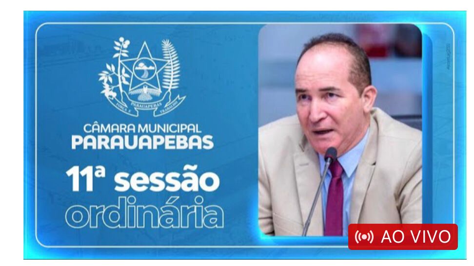 Sessão ordinária da Câmara Municipal de Parauapebas