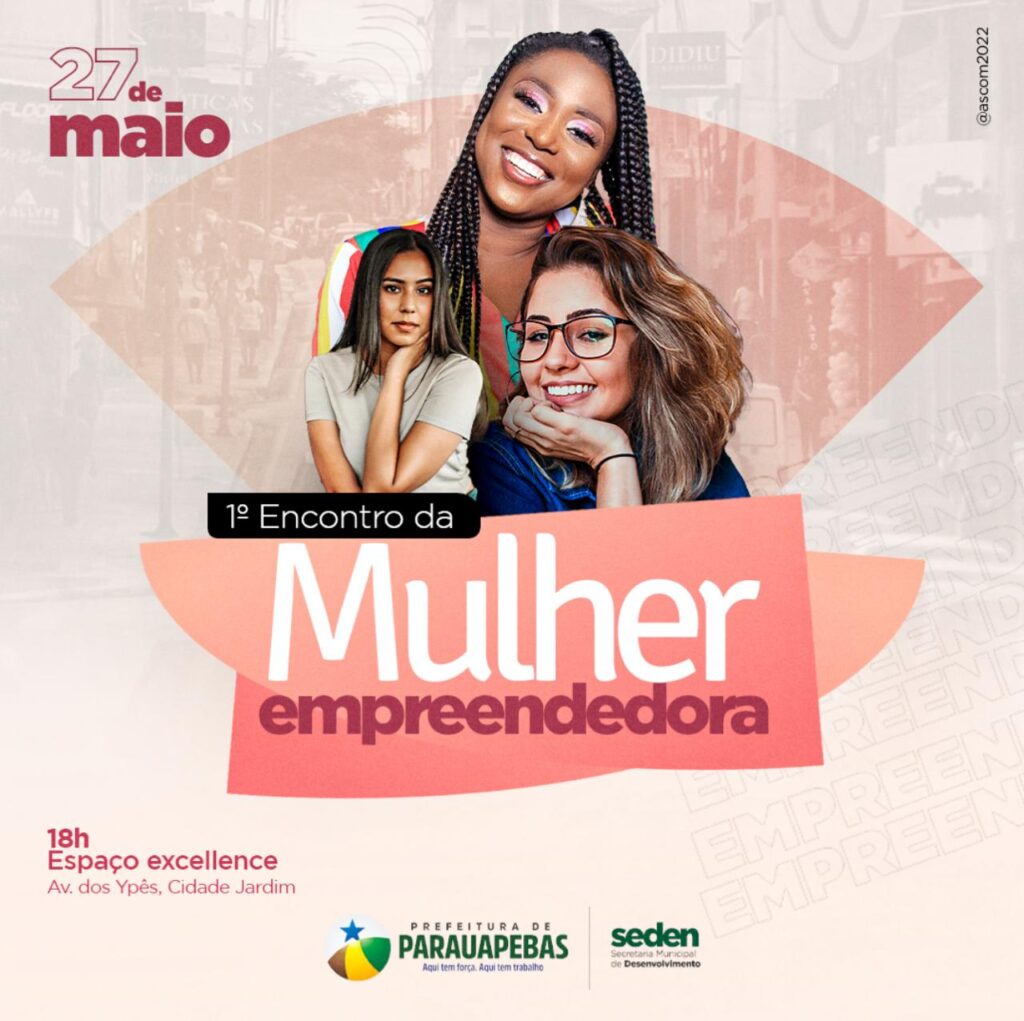 Primeiro Encontro de Mulheres Empreendedoras será realizado nesta sexta-feira, 27
