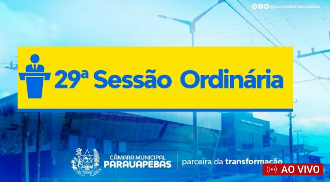 Assista a transmissão ao vivo da sessão ordinária da Câmara Municipal de Parauapebas