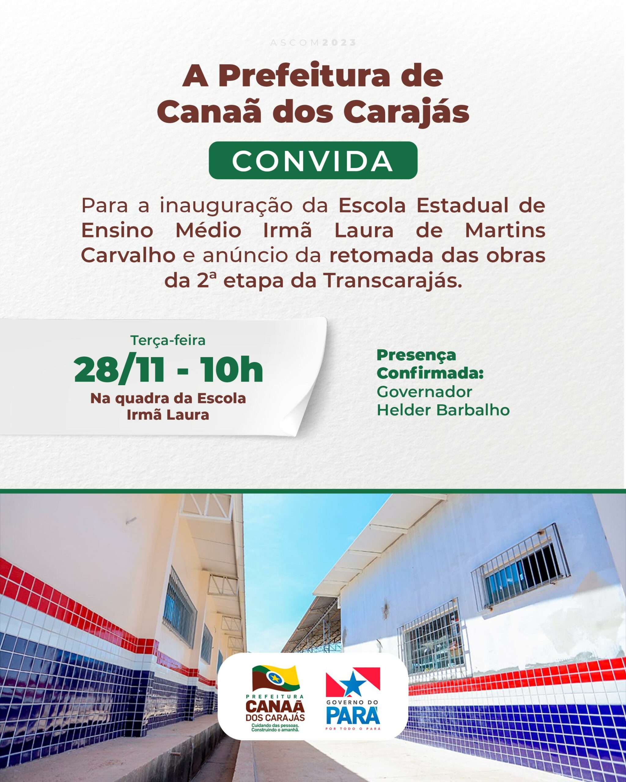 Prefeitura de Canaã dos Carajás inaugura Escola Escola Estadual de Ensino Médio Irmã Laura de Martins Carvalho com a presença do governador Helder Barbalho nesta terça-feira (28)