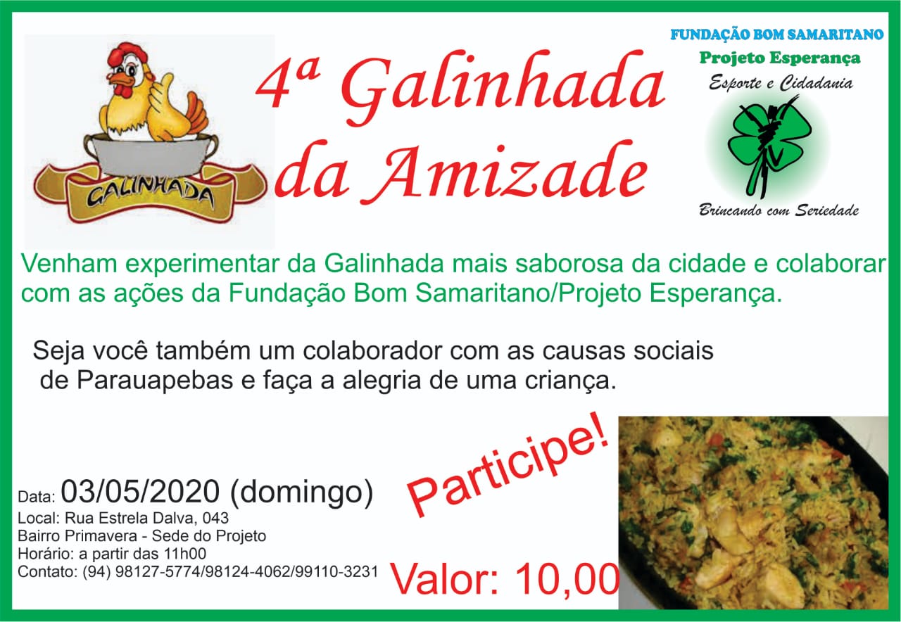 4° Galinhada da Amizade: Projeto Esperança te convida a contribuir